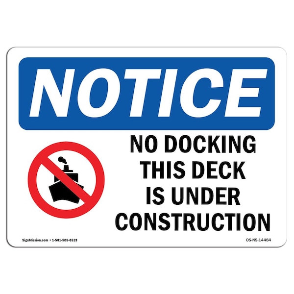Safety Sign, OSHA Notice, 18" Height, No Docking This Dock Is Under Sign With Symbol, Landscape